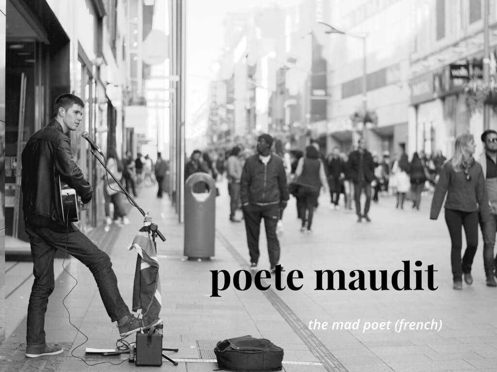 poete maudit the mad poet (french)